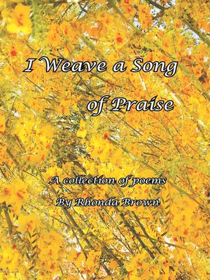 cover image of I Weave a Song of Praise